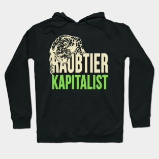 Raubtier Kapitalist Hoodie